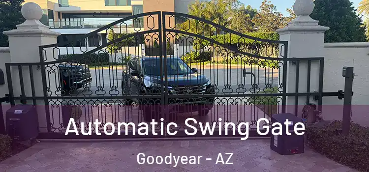 Automatic Swing Gate Goodyear - AZ