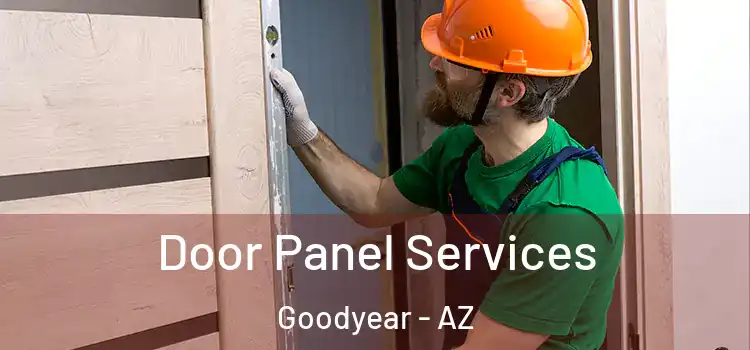 Door Panel Services Goodyear - AZ