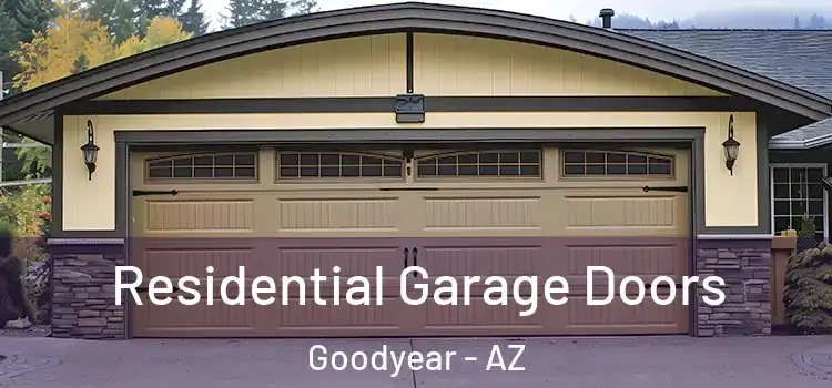  Residential Garage Doors Goodyear - AZ